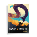 SNAKES & SACRIFICE